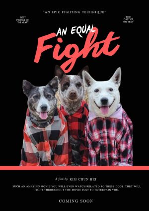 AN EQUAL Fight: Personalized Dog Movie Poster