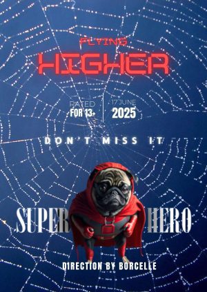 HIGHER: Personalized Dog Movie Poster