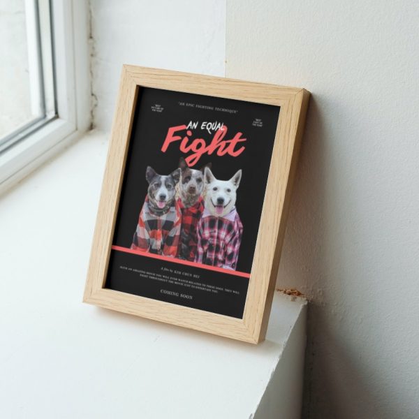 AN EQUAL Fight: Personalized Dog Movie Poster