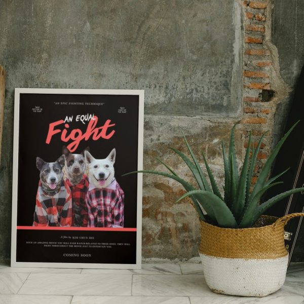 AN EQUAL Fight: Personalized Dog Movie Poster